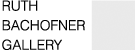 link to Ruth Bachofner Gallery